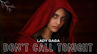 Lady Gaga - Don't Call Tonight  [Tradução/Legendado]