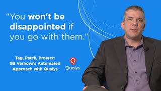 Qualys customer Success Story :How GE Vernova uses Qualys to "tag, patch, and protect" in real time
