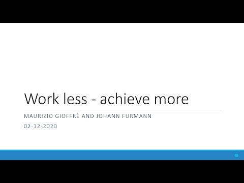 Work less - achieve more