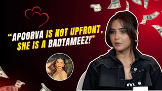 #Traitors “You Can’t Call Apoorva Upfront, She Is Badtameez” Jasmine Bhasin Breaks Silence!