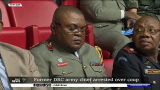 Former DRC army chief arrested over allegations of coup plot