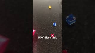 POV dice stacking #dicegames #shorts #crazy #popular