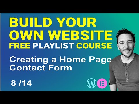 Add a Contact Form to your Home Page - Build your own Wordpress Website - Free Course 8/14