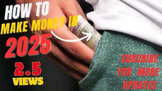 How to Make Money in 2025 | Best Online Earning Ideas for Beginners