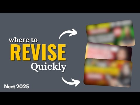where to revise quickly for neet 2025 | the best way to revise quickly for neet 2025