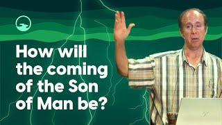 HOW WILL THE COMING OF THE SON OF MAN BE? - Jan van Jaarsveld