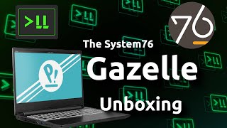 Unboxing the New and Refreshed Gazelle laptop from System76 (Full Review Coming Soon!)