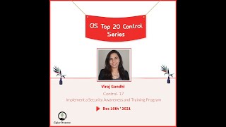 CIS Control17- Implement a Security Awareness and Training Program by Viraj Gandhi