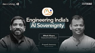Building AI4Bharat: Why India Needs Its Own AI Stack, With IIT Prof. Mitesh | Decoding AI Episode 8