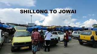 Shillong to Jowai | Meghalaya Northeast India | NNC James Vlogs