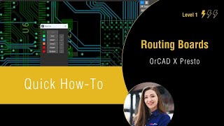 How to Route Boards in OrCAD X Presto
