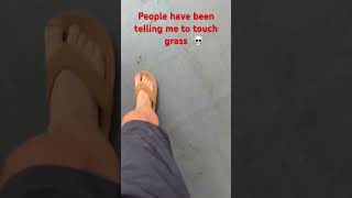 Grass review #touchgrass