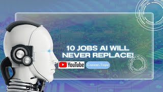 10 Jobs AI Will Never Replace!