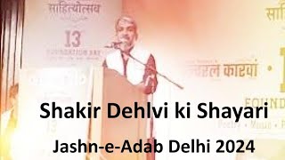 Shakir Dehlvi_Jashn-E-Adab Delhi 2024 | Shakir Dehlvi ki Shayri | Jashn-e-Adab 2024