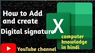 Excel 2024 : How to Add and Create a Digital signature #learncomputerinhindi