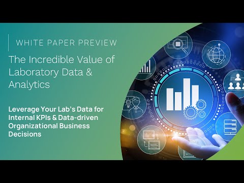 White Paper Preview | The Incredible Value of Laboratory Data & Analytics