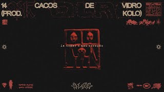 BK’ part. Evinha (prod. Kolo) - Cacos De Vidro (sample: Esperar pra ver) - (Visualizer)