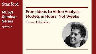 Video Analysis in Hours, Not Weeks feat. Kayvon Fatahalian | Stanford MLSys Seminar Episode 8