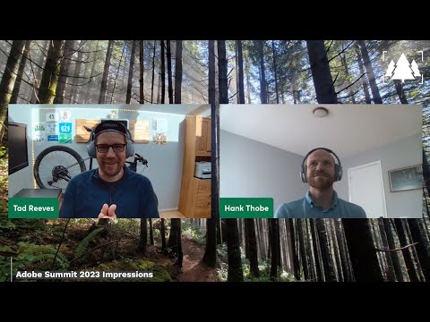 Adobe Summit 2023 Releases & Feedback - Arbory Digital Podcast Ep3