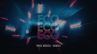TWICE MÚSICA feat. NEMUEL - Eco (Elevation Worship - Echo en español)