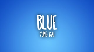 Yung Kai - Blue (Sub. Español + Lyrics)