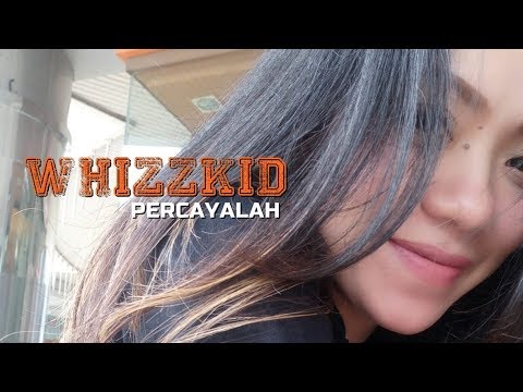 Whizzkid - Percayalah | KARAOKE