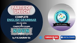 || NOUN PART-1 || PARTS OF SPEECH || ENGLISH GRAMMAR by P.K.GAURAV SIR