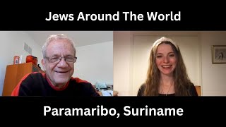 Jews Around The World - Paramaribo, Suriname