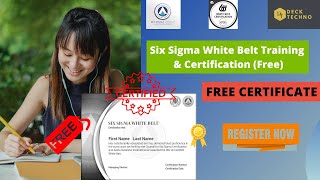 Six Sigma White Belt FREE Certification | Free online certification courses | 100% FREE in 2021