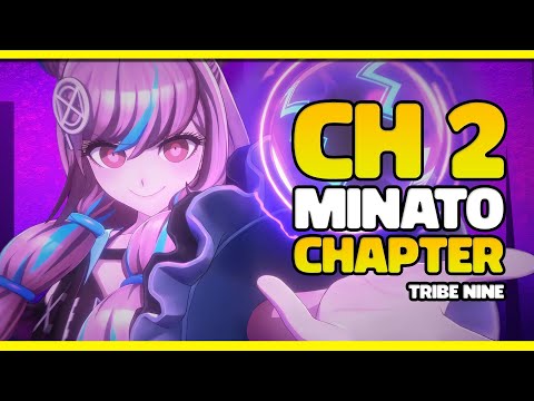 STARTING CHAPTER 2: Minato Chapter (Part 1) | Tribe Nine