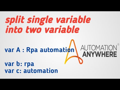 How to Split a Single Variable Text into Two Variables Using Automation Anywhere