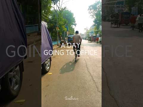 A Day Going To Office #trending #shortsvideo #Shorts
