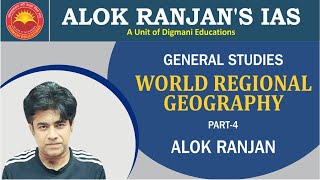 World Geography Mapping || Part - 4 || GS Geog. ||Eng. Med.||ALOK RANJAN SIR||ALOK RANJAN'S CLASSES