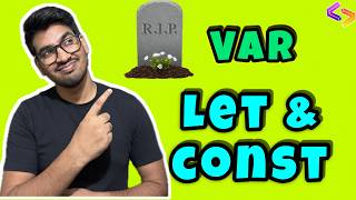 JavaScript let vs var vs const Explained Simply