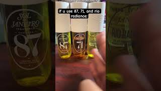 if u use 87, 71, and rio radiance: #shorts #fypシ゚ #sdj #soldejaneiro #viral