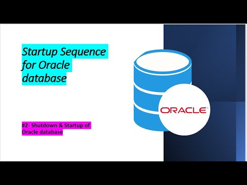 Startup sequence for Oracle database | how to start and shutdown database