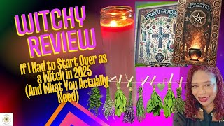 WITCHY REVIEW: If I Had to Start Over as a Witch in 2025 (And What You Actually Need)