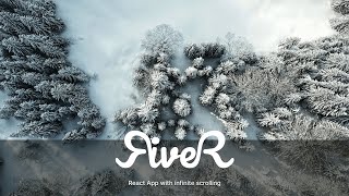 River - React App with infinite scrolling