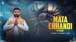 MATA CHANDI || TEK CHAND || NISHANT || NEW MATA BHAJAN 2025 || MAA CHANDI KE NAAM