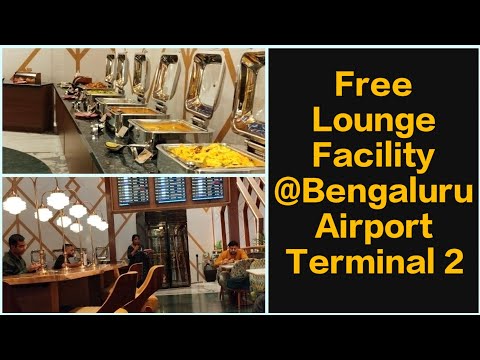 Free Lounge Facility at Bengaluru Airport Terminal 2 Domestic Lounge || IndusInd Legend Credit card