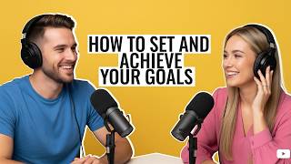 English podcast for learning English | How to Set and Achieve Your Goals |