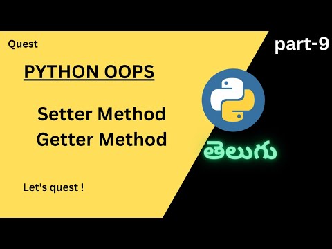 Getter Method | Setter method | Python | Telugu | Quest.  #pythonprogramming #questprogramming