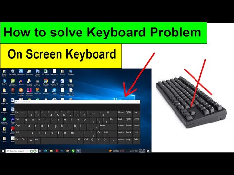 How To Solve Keyboard Problem | On Screen keyboard | Keyboard