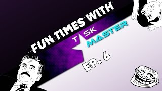 Fun Times with TasKy #6 - No Comms No Probs