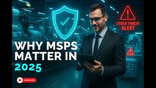 Manufacturers Turn to MSPs for Proactive Cybersecurity in 2025 | Secure Your Production