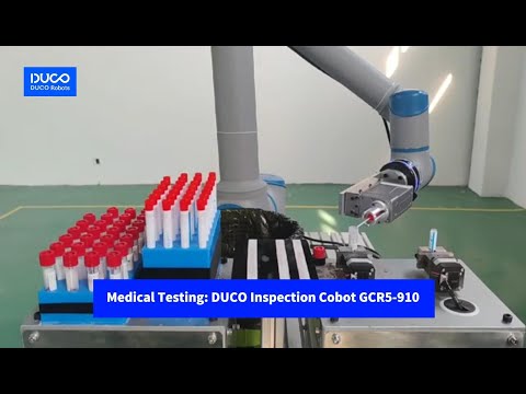 Medical Tests : DUCO Inspection Cobot GCR5-910