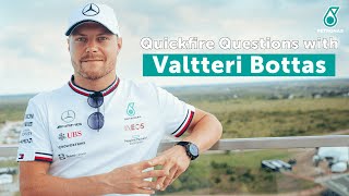 Quickfire Questions with Valtteri Bottas