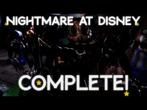 NIGHTMARE AT DISNEY COMPLETE!!! | FNATI, But Dumb!