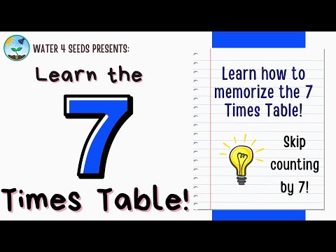Learn & Memorize the 7 Times Table in 3 Different Ways! | Skip Counting by 7 | Mnemonic Device