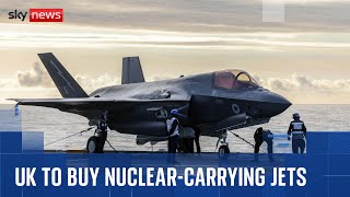 UK to buy F-35 stealth jets that can carry US nuclear warheads
